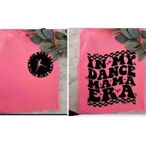 Dance mama era shirt popular cute trending sport mom pink